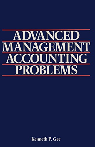 Advanced Management Accounting Problems view 2