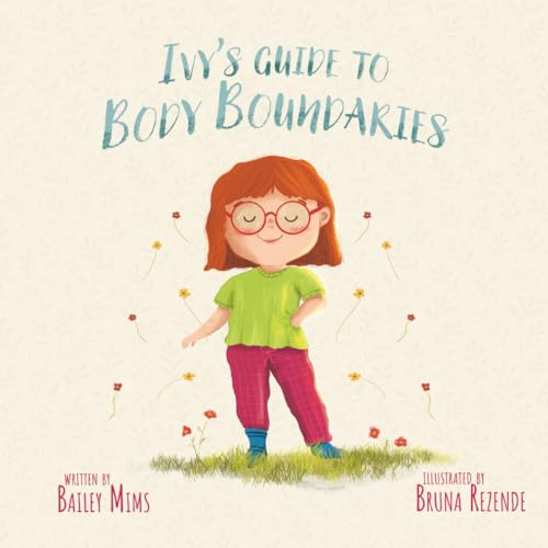 Ivy's Guide To Body Boundaries