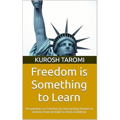 Freedom is Something to Learn