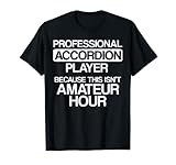 Acordeonista profesional divertido acordeonista Camiseta
