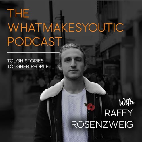 Whatmakesyoutic Podcast Por Raffy Rosenzweig arte de portada