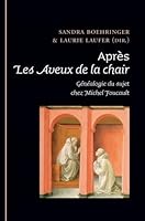 APRES LES AVEUX DE LA CHAIR 2354275005 Book Cover
