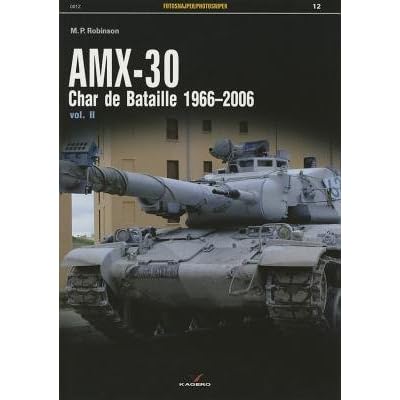 [(Amx-30, Vol. II: Char De Bataille 1966-2006)] [Author