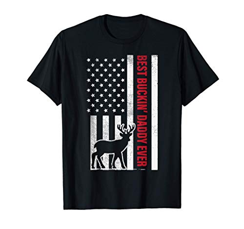 Homme Best Buckin Daddy American Flag Buck Hunting Hunter Gift T-Shirt