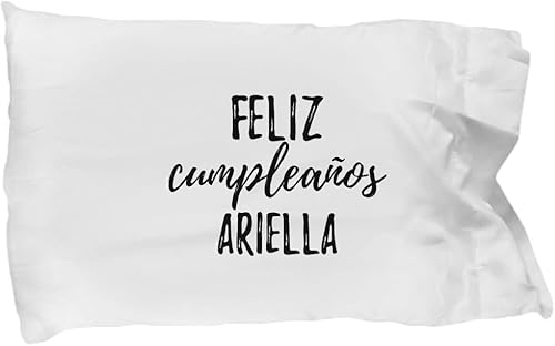Feliz Cumpleanos Ariella Pillowcase Spanish Happy Birthday Personalized Name Gift Pillow Cover Case 20x30
