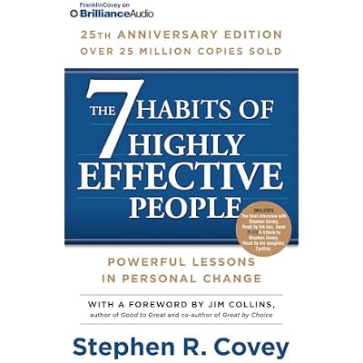 The 7 Habits of Highly Effective People