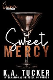 Sweet Mercy (Empire Nightclub Book 1)
