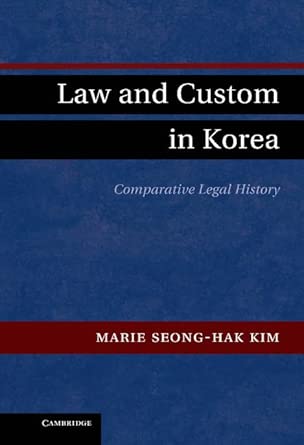 Law and Custom in Korea: Comparative Legal History book cover