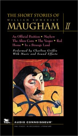 The Short Stories of William Somerset Maugham: The Official Position/Mayhew/the Alien Corn/the Verger/Red Home/in a Strange Land: 2