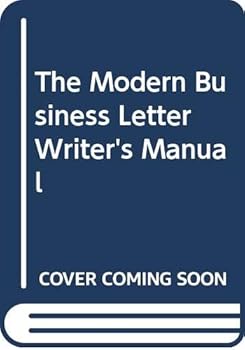 Hardcover The Modern Business Letter Writer's Manual Book