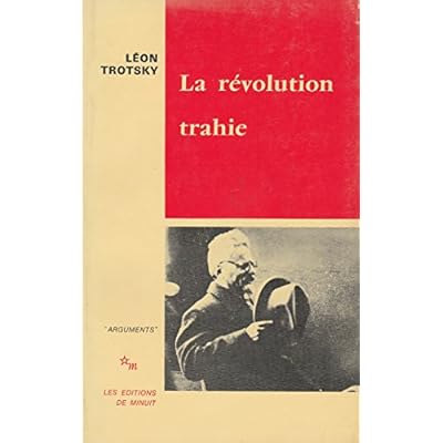 La r&eacute;volution trahie