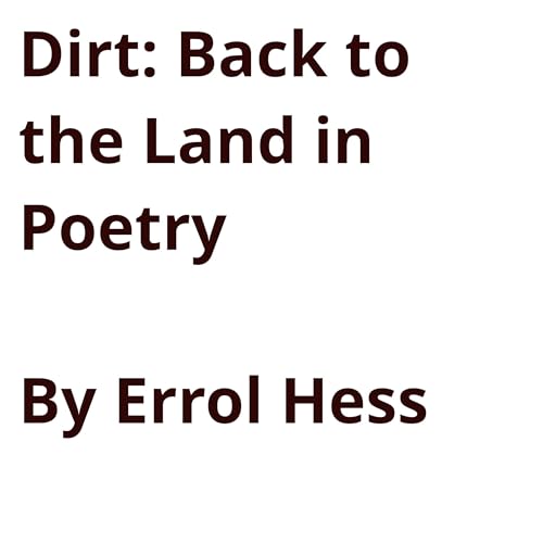Errol Hess presents Dirt episode artwork