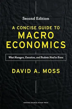 A Concise Guide to Macroeconomics, Second Edition
