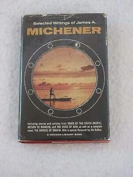 Hardcover SELECTED WRITINGS OF JAMES MICHENER Modern Library c. 1957 #296 Book