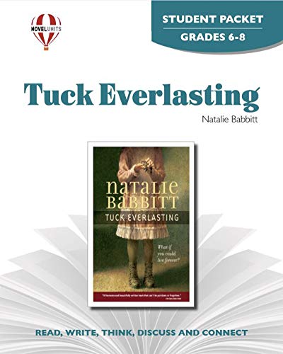 Tuck Everlasting - Student Packet by Novel Units