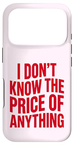 I Don't Know The Price of Anything �ʔ������p ���[���A �X�}�z�P�[�X iPhone 17 Pro �p