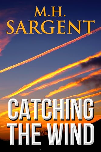Catching the Wind (A FROG Spy Thriller)