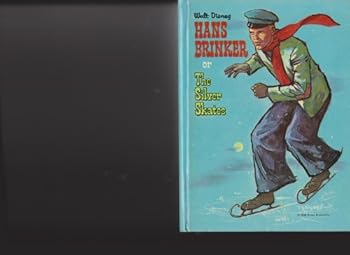 Unknown Binding Walt Disney HANS BRINKER-The Silver Skates (The Silver Skates) Book