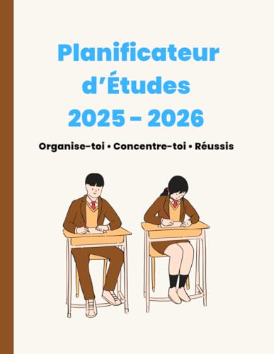 Planificateur d�fEtudes Etudiant 2025?2026: Agenda scolaire avec planification quotidienne, hebdomadaire et mensuelle | Objectifs