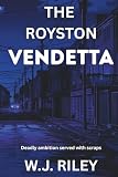  The Royston Vendetta