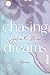 Produktbild Chasing Dreams (Montana Arts College 1): Roman | Bezaubernde New Adult-Romance - willkommen im Montana Arts College