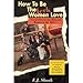 How to Be the Jerk Women Love