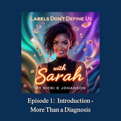 Page de couverture de Episode 1: Introduction: More Than a Diagnosis