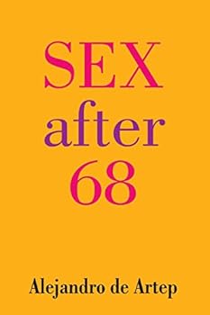 Paperback Sex After 68 Book