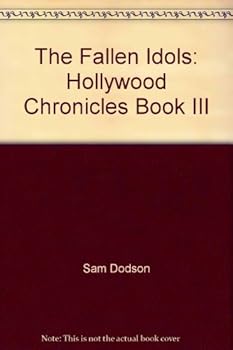 Paperback Hollywood Chronicles III: The Fallen Idols Book