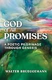God of All Promises: A Poetic Pilgrimage through Genesis