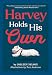 Harvey Holds His Own (The Harvey Stories, 2)