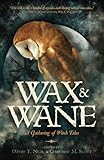 Wax & Wane: A Gathering of Witch Tales
