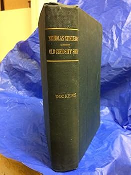 Nicholas Nickleby; The Old Curiosity Shop