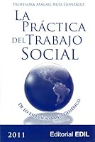 La práctica del Trabajo Social: de lo específico a lo genérico 1881725596 Book Cover