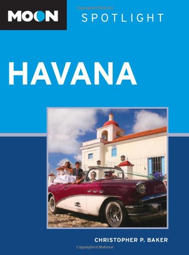 Moon Spotlight Havana B009WHAV74 Book Cover