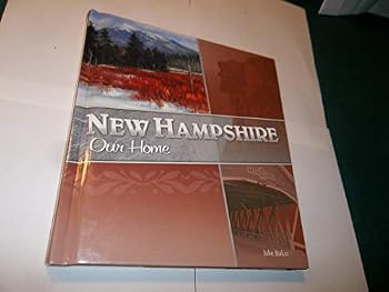 Hardcover New Hampshire, Our Home [Large Print] Book