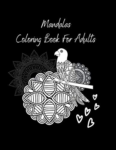 Mandalas Coloring Book For Adults: Mandalas Coloring Book For Adults: Mandala Designs Relaxation for adults stress coloring books