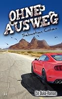Ohne Ausweg: Teil 2 der Duke-Reihe 1548365165 Book Cover