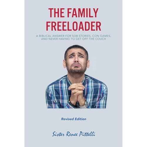 The Family Freeloader by Sister Renee Pittelli episode artwork