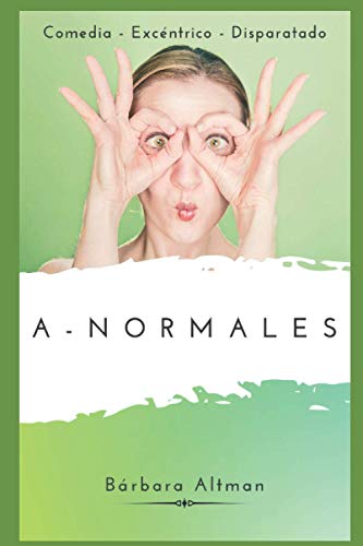 A-NORMALES (Spanish Edition)