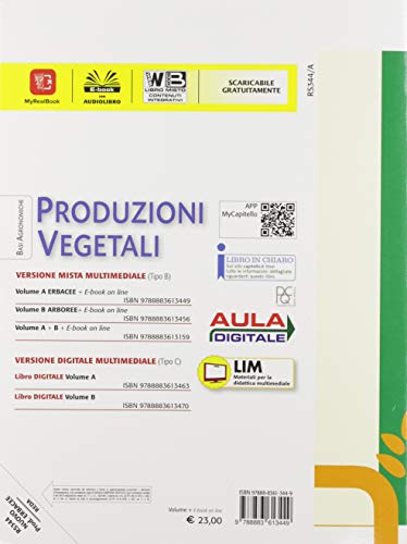 Produzioni Vegetali. Conoscenze, Tecnologie E Tecniche. Per Gli Ist. Tecnici E Professionali. Con E-Book. Con Espansione Online. Basi Agronomiche Per Le Produzioni Vegetali Erbacee (Vol. A) - 2