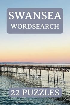 Swansea Wordsearch Puzzle Book: South Wales, Word Searches, Travel, Gift, Birthday, Christmas, Hospital Stay, 6X9 22 Puzzles, Paperback