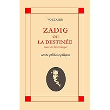 Zadig ou la Destin e suivi de Microm gas conte philosophique