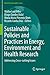 Sustainable Policies and Practices in Energy, Environment and Health Research: Addressing Cross-Cutting Issues