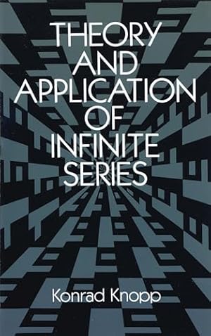 Book cover Theory and Application of Infinite Series (Dover Books on Mathematics)
