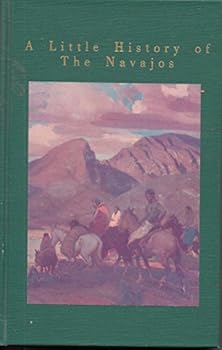 Little History of the Navajos (Little Histories of North American Indians)