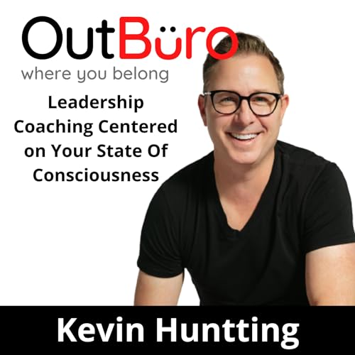 Leadership Coaching Centered on Your State Of Consciousness