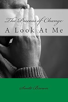 Paperback The Process of Change: A Look At Me Book