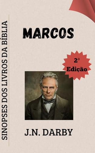 Marcos: Sinopses dos Livros da Bíblia (Portuguese Edition)