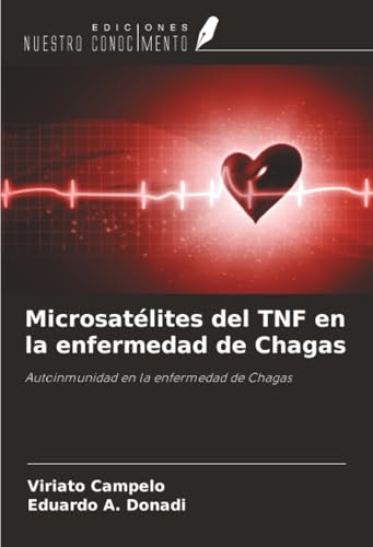 Microsatélites del TNF en la enfermedad de Chagas: Autoinmunidad en la enfermedad de Chagas